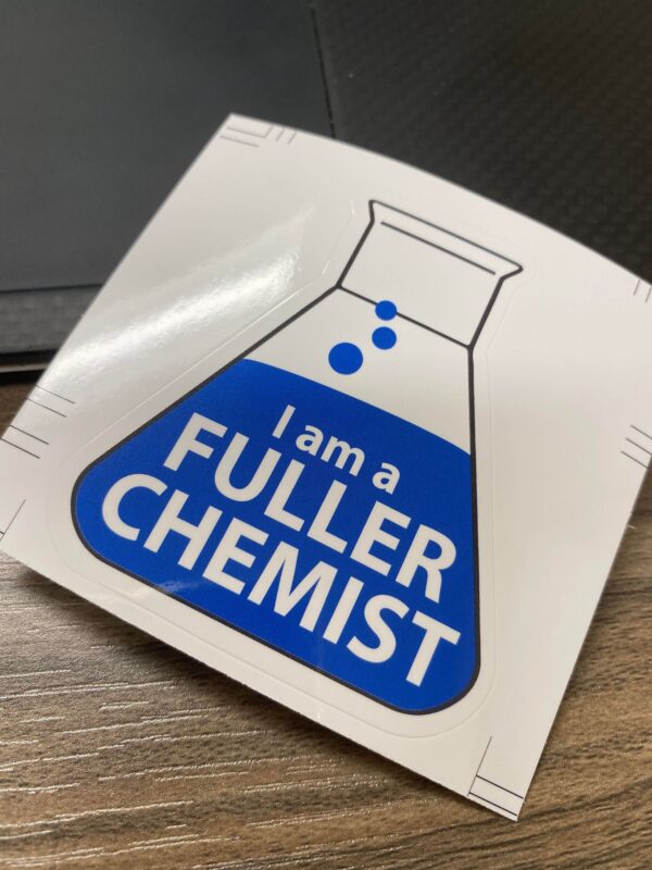 I'm a Fuller Chemist Sticker 2